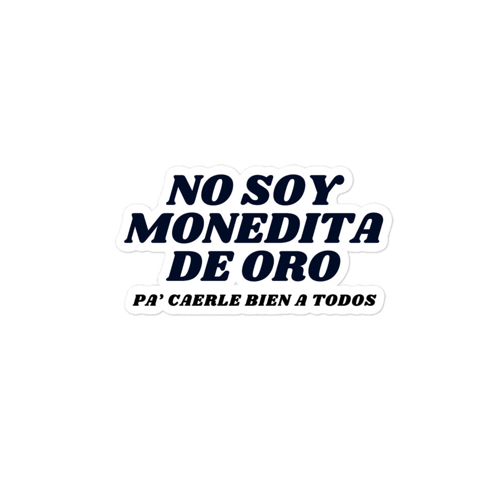 No Soy Monedita de Oro - Charro Sticker