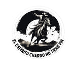 El Espíritu Charro No Tiene Fin - Charro Sticker
